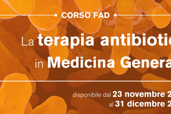 Corso ECM FAD gratuito rivolto a tutte le Professioni Sanitarie: “La terapia antibiotica in medicina generale”. Assegnati 2,6 (due,sei) crediti ECM.